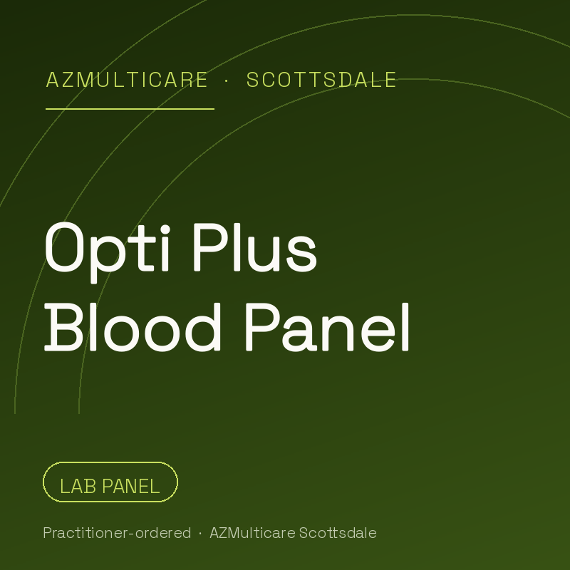 Opti Plus Blood Panel — AZMulticare Scottsdale